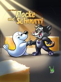 Flocke und Schnurri: Zauber, Magie, Freundschaft, Zusammenhalt, Robbe, Katze, Hexe, Bedrohung - Gebundene, Ungekürzte Ausgabe