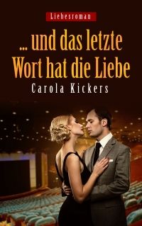 ...und das letzte Wort hat die Liebe - Taschenbuch