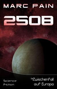 2508: Der Zwischenfall auf Europa - Kindle Edition