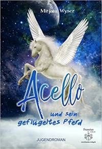 Acello und das geflgelte Pferd - Kindle Edition