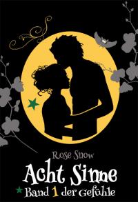 Acht Sinne - Band 1 der Gefhle - Kindle Edition