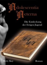 Adolescentia Aeterna - Die Entdeckung der Ewigen Jugend - Kindle Edition