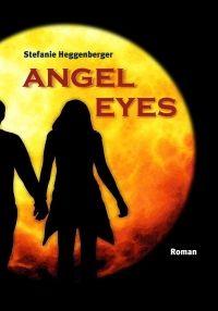 Angel Eyes - Taschenbuch