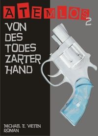 Atemlos - Von des Todes zarter Hand - Taschenbuch