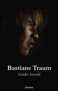 Bastians Traum - Taschenbuch