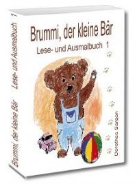 Brummi, der kleine Br: Lese- und Ausmalbuch 1 