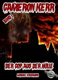 Cameron Kerr: Der Cop aus der Hlle: 1 - Taschenbuch