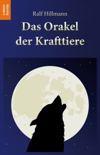 Das Orakel der Krafttiere