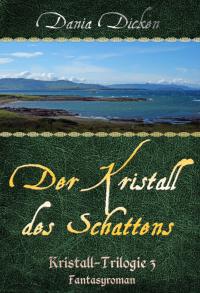 Der Kristall des Schattens - Kindle Edition