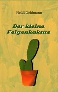 Der kleine Feigenkaktus - Taschenbuch