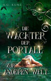 Die Wchter der Portale zur anderen Welt - Kindle Edition