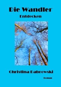 Die Wandler - Entdecken