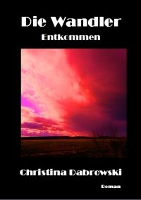 Die Wandler - Entkommen