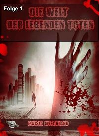 Die Welt der lebenden Toten - Kindle Edition