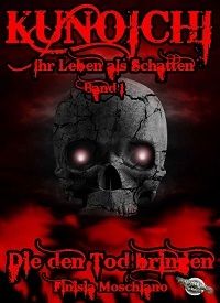 Die den Tod bringen  (Kunoichi)- Taschenbuch