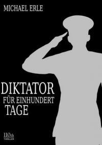 Diktator fr einhundert Tage - Kindle Edition