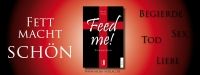 Feed me! Tdliche Gier