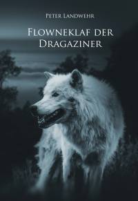Flowneklaf der Dragaziner - Taschenbuch