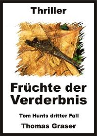 Frchte der Verderbnis - Kindle Edition