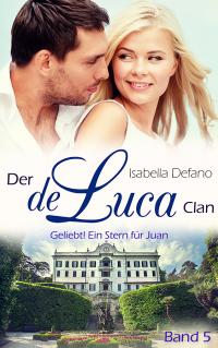Geliebt! Ein Stern fr Juan - Kindle Edition