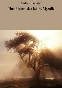 Handbuch der kath. Mystik - Kindle Edition