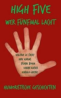 High Five - Wer fnfmal lacht - Kindle Edition