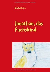 Jonathan, das Fuchskind - Taschenbuch - Illustriert