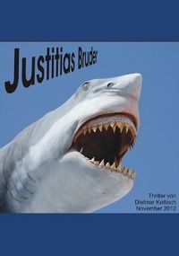 Justitias Bruder Robin Wut - Kindle Edition