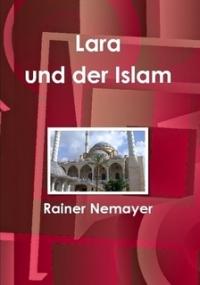 Lara und der Islam - Kindle Edition