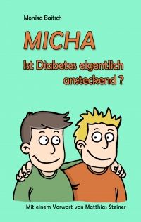 MICHA - Ist Diabetes eigentlich ansteckend?