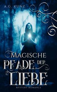 Magische Pfade der Liebe (Traumhaus 2) - Kindle Edition