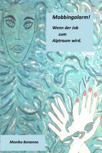 Mobbingalarm!: Wenn der Job zum Alptraum wird. - Kindle Edition