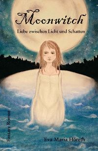 Moonwitch - Liebe zwischen Licht und Schatten - Kindle Edition