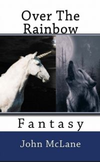 Over The Rainbow - Kindle Edition