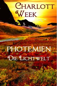 Photemien - Die Lichtwelt - Kindle Edition