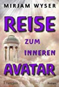 Reise zum inneren Avatar - Taschenbuch