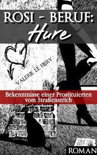 Rosi - Beruf: Hure - Taschenbuch