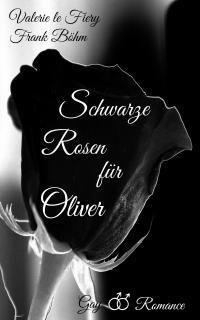 Schwarze Rosen fr Oliver - Taschenbuch