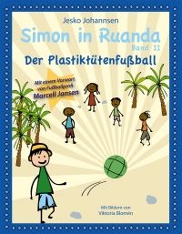 Simon in Ruanda - Der Platikttenfuball