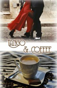 Tango & Coffee - Kindle Edition