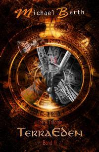 TerraEden (Terra-Trilogie 3) - Kindle Edition