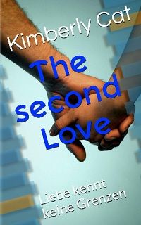 The second Love: Liebe kennt keine Grenzen - Kindle Edition