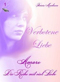 Verbotene Liebe (Amore - Die Reihe mit viel Liebe 1) - Kindle Edition