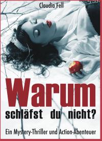 Warum schlfst du nicht? Ein Mystery-Thriller und Action-Abenteuer - Kindle Edition